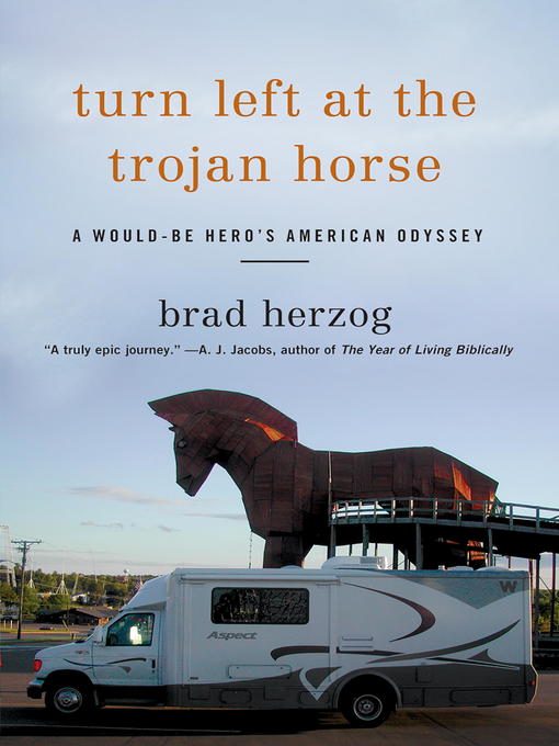 Title details for Turn Left At The Trojan Horse by Brad Herzog - Wait list